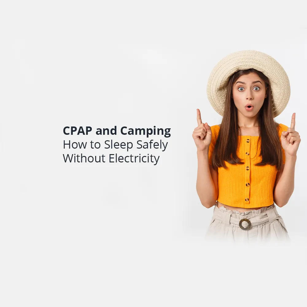 Woman in sun hat pointing up next to CPAP camping tips